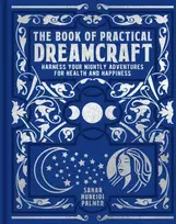 KNYGA Sahar Huneidi Palmer Book of Practical Dreamcraft