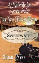 KNYGA Susan (Associate Professor Department of Veterinary Medicine and Biomedical Sciences Texas A&m University) Payne Midwife for Sweetwater and A New Face in Town
