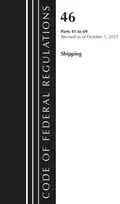 KNYGA Code of Federal Regulations, Title 46 Shipping 41-69, Revised as of October 1, 2023