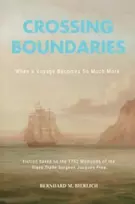 KNYGA Bernhard M Bierlich Crossing Boundaries- When a Voyage Becomes so much More
