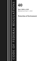 KNYGA Code of Federal Regulations, Title 40 Protection of the Environment 1000-1059, Revised as of July 1, 2023