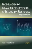 KNYGA Luiz Carlos Felicio Modelagem da Dinamica de Sistemas e Estudo da Resposta