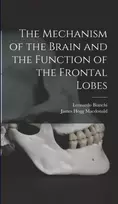 KNYGA Leonardo Bianchi Mechanism of the Brain and the Function of the Frontal Lobes