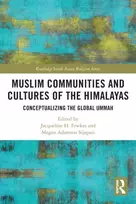 KNYGA Jacqueline H Fewkes Muslim Communities and Cultures of the Himalayas