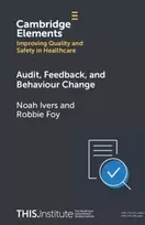 KNYGA Noah (Women's College Hospital Research Institute, Toronto) Ivers Audit, Feedback, and Behaviour Change