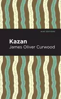 KNYGA James Oliver Curwood Kazan