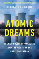 KNYGA Rebecca Tuhus Dubrow Atomic Dreams