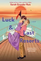 KNYGA Sarah Grunder Ruiz Luck and Last Resorts