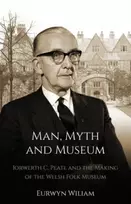 KNYGA Eurwyn Wiliam Man, Myth and Museum