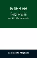 KNYGA Bookshop life of Saint Francis of Assisi, and a sketch of the Franciscan order