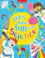KNYGA Camilla De la Bédoyère Let's have Fun with Science