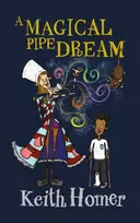 KNYGA Keith Homer Magical Pipe Dream
