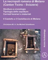 KNYGA Christiane M. A. De Micheli Schulthess La necropoli romana di Melano (Canton Ticino – Svizzera)