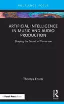 KNYGA Thomas Foster Artificial Intelligence in Music and Audio Production