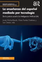 KNYGA Javier Munoz Basols La ensenanza del espanol mediada por tecnologia