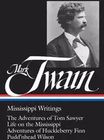 KNYGA Mark Twain: Mississippi Writings (LOA #5)