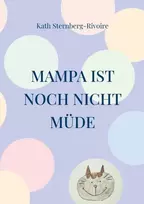 KNYGA Kath Sternberg-Rivoire Mampa ist noch nicht mude