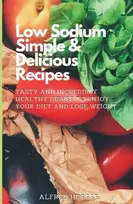 KNYGA Bookshop Low Sodium Simple & Delicious Recipes