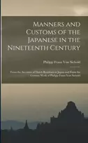 KNYGA Philipp Franz Von Siebold Manners and Customs of the Japanese in the Nineteenth Century