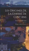 KNYGA Frantz Funck Brentano Les Origines De La Guerre De Cent Ans