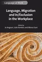KNYGA Jo Angouri Language, Migration and In/Exclusion in the Workplace