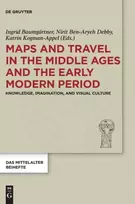 KNYGA Ingrid Baumgartner Maps and Travel in the Middle Ages and the Early Modern Period
