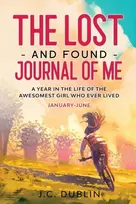 KNYGA J C Dublin The Lost and Found Journal of Me