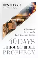 KNYGA Ron Rhodes 40 Days Through Bible Prophecy
