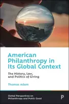KNYGA Thomas Adam American Philanthropy in Its Global Context