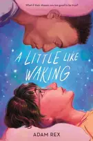KNYGA Adam Rex Little Like Waking