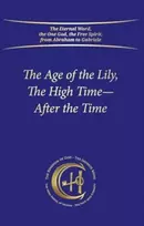 KNYGA House Gabriele Publishing Age of the Lily, The High Time – After the Time