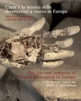 KNYGA Alberto Felici Art and Industry of Stucco Decoration in Europe from the Late 16th to the Early 18th Century