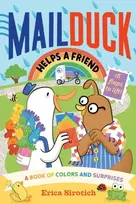KNYGA Erica Sirotich Mail Duck Helps a Friend (A Mail Duck Special Delivery)