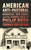 KNYGA Thomas Gustafson American Anti-Pastoral