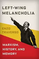 KNYGA Enzo Traverso Left-Wing Melancholia