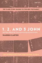 KNYGA Warren Carter 1, 2, and 3 John: An Introduction and Study Guide