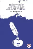 KNYGA Bookshop Letters of Anne Gilchrist and Walt Whitman