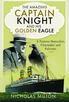 KNYGA Nicholas Milton Amazing Captain Knight and his Golden Eagle