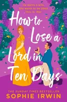 KNYGA Sophie Irwin How to Lose a Lord in Ten Days