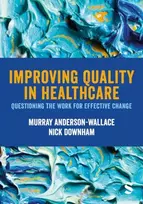 KNYGA Murray Anderson Wallace Improving Quality in Healthcare