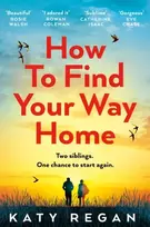 KNYGA Katy Regan How To Find Your Way Home