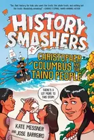 KNYGA Kate Messner History Smashers: Christopher Columbus and the Taino People