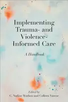 KNYGA C Nadine Wathen Implementing Trauma- and Violence-Informed Care