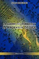 KNYGA Song Hongbing guerre des monnaies V