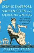 KNYGA Garrett Ryan Insane Emperors, Sunken Cities, and Earthquake Machines
