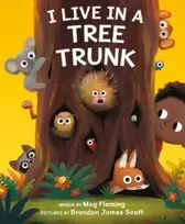 KNYGA Meg Fleming I Live in a Tree Trunk