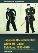 KNYGA Tarik Merida Japanese Racial Identities within U.S.-Japan Relations, 1853-1919