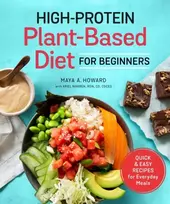 KNYGA Maya A Howard High-Protein Plant-Based Diet for Beginners