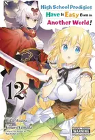 KNYGA Riku Misora High School Prodigies Have It Easy Even in Another World!, Vol. 12 (manga)