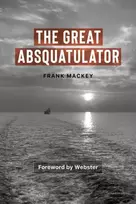 KNYGA Frank Mackey Great Absquatulator